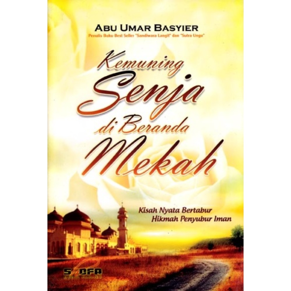 Kemuning Senja Di Beranda Mekah